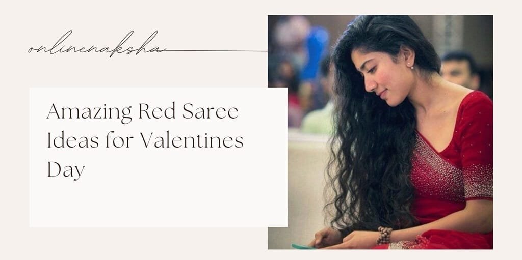 Amazing Red Saree Ideas for Valentines Day